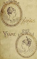 Songs Ysame, Annie Fellows Johnston, Albion Fellows Bacon