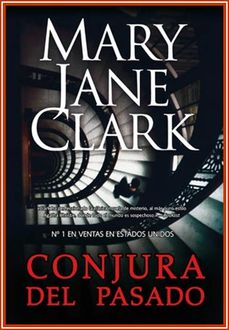Conjura Del Pasado, Mary Jane Clark