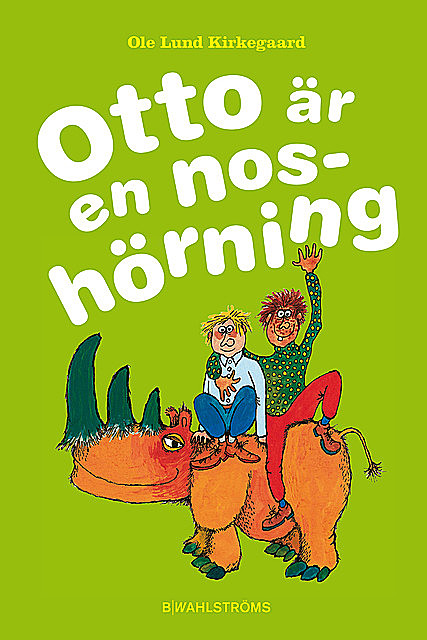 Otto är en noshörning, Ole Lund Kirkegaard