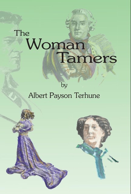The Woman Tamers, Albert Payson Terhune