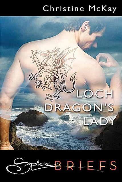 Loch Dragon's Lady, Christine McKay