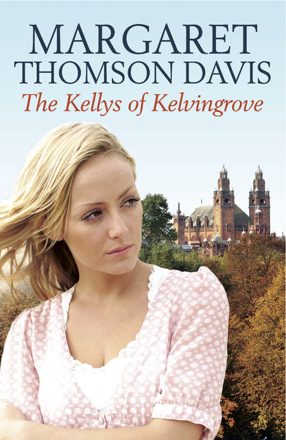 The Kellys of Kelvingrove, Margaret Thomson Davis