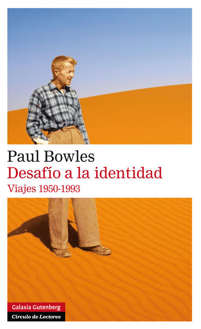 Desafío a la identidad, Paul Bowles