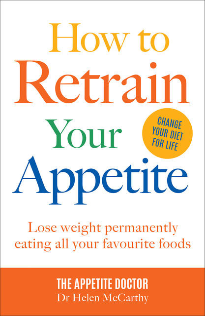 How to Retrain Your Appetite, Helen McCarthy