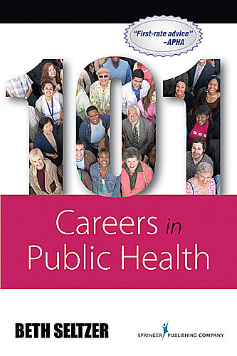 101 Careers in Public Health, MPH, Beth Seltzer