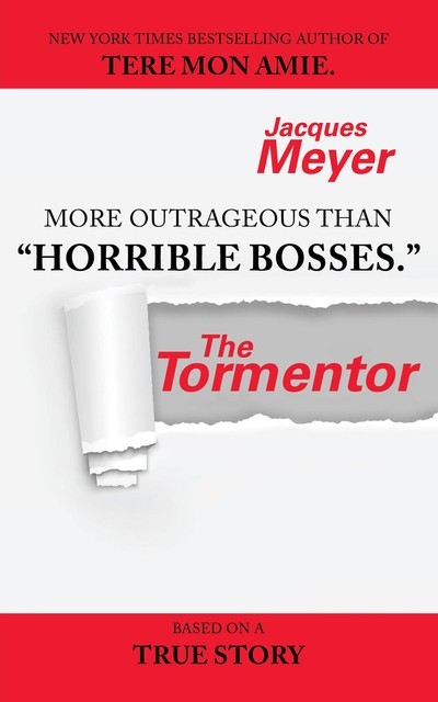 The Tormentor, Jacques Meyer