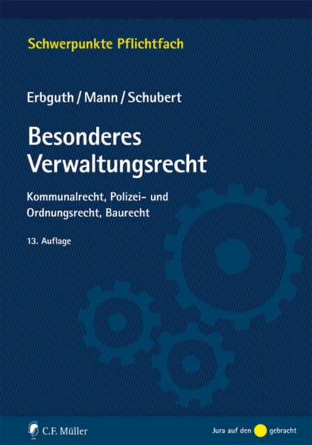 Besonderes Verwaltungsrecht, Thomas Mann, Mathias Schubert, Wilfried Erbguth