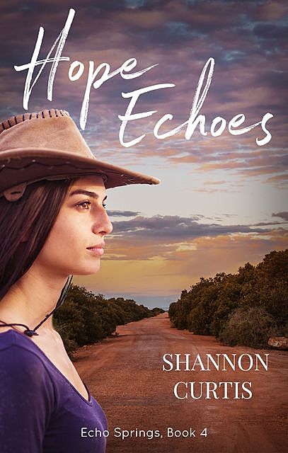 Hope Echoes, Shannon Curtis