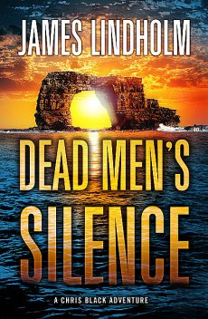 Dead Men’s Silence, James Lindholm