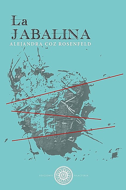 La Jabalina, Alejandra Coz Rosenfeld