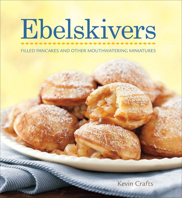 Ebelskivers, Kevin Crafts