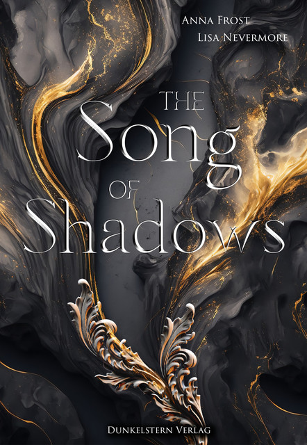 The Song of Shadows, Anna Frost, Lisa Nevermore