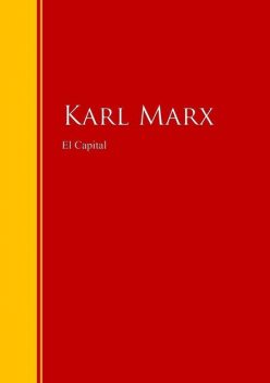 El Capital, Karl Marx