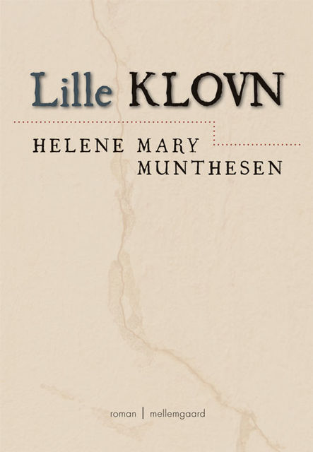 Lille Klovn, Helene Mary Munthesen