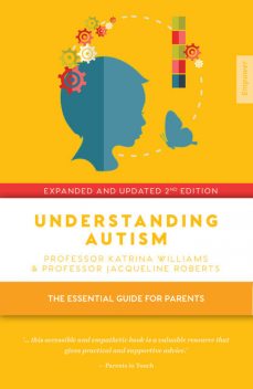 Understanding Autism, Jacqueline Roberts, Katrina Williams