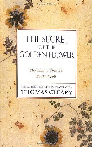 Secret of the Golden Flower, Thomas Cleary