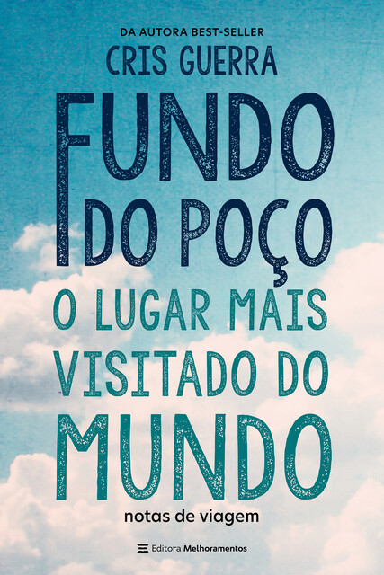 Fundo do Poço, o lugar mais visitado do mundo, Cris Guerra