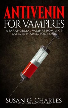 Antivenin for Vampires, Susan G. Charles