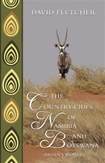 Country-cides of Namibia and Botswana, David Fletcher