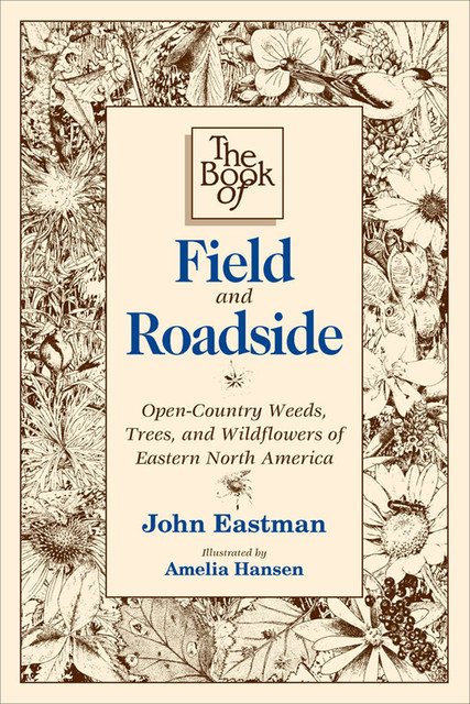 Book of Field & Roadside, John Eastman