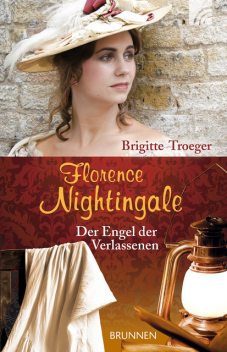 Florence Nightingale, Brigitte Troeger