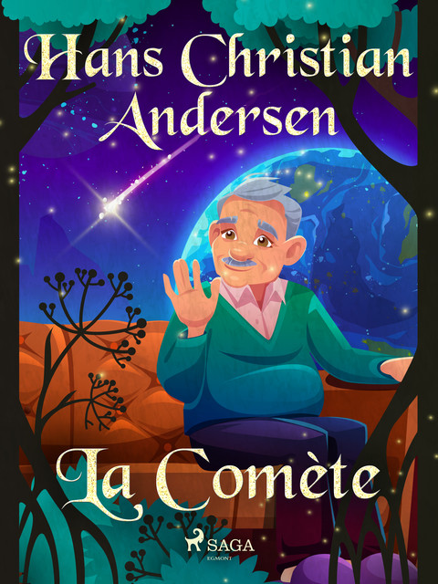 La Comète, Hans Christian Andersen