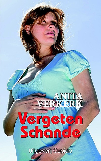 Vergeten schande, Anita Verkerk