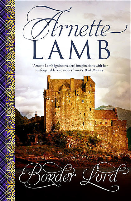 Border Lord, Arnette Lamb