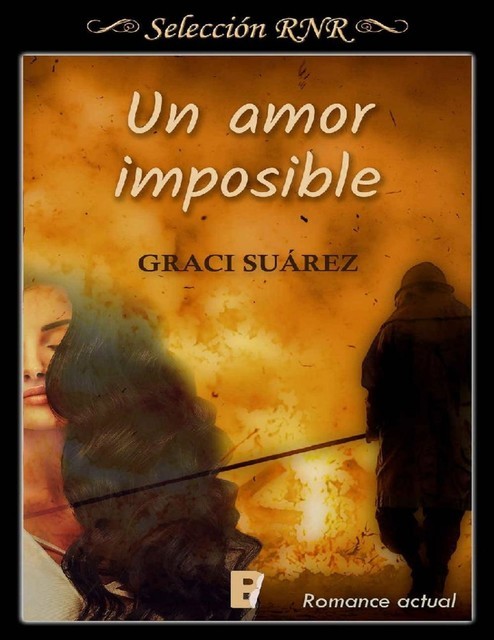 Un amor imposible (Spanish Edition), Graci Suárez
