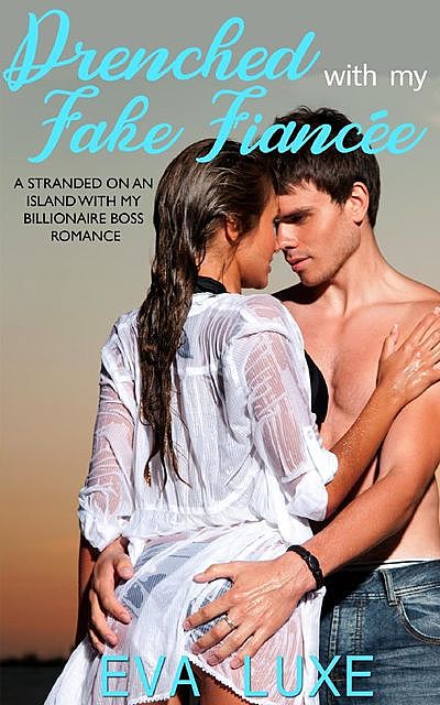 Drenched with My Fake Fianceé, Sizzling Hot Reads