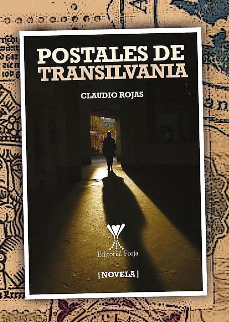 Postales de transilvania, Claudio Rojas