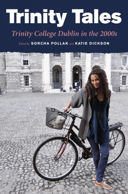 Trinity Tales, Sorcha Pollak, Katie Dickson