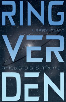 Ringverdens trone – Ringverden 3, Larry Niven