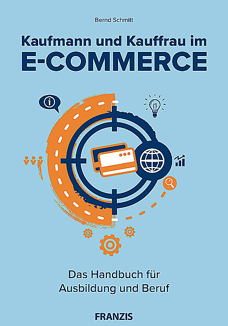 Kaufmann und Kauffrau im E-Commerce, Bernd Schmitt