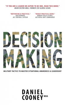 DECISION MAKING, Daniel Cooney MBA
