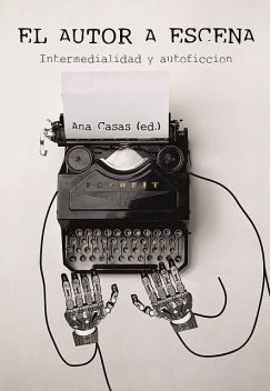 El autor a escena, Ana Casas