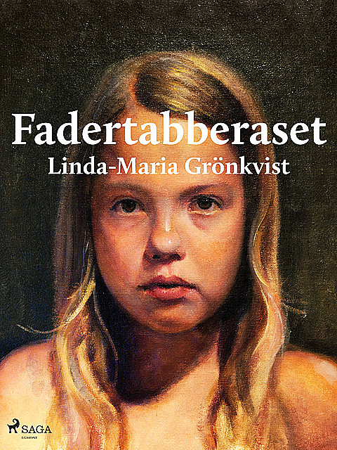 Fadertabberaset, Linda-Maria Davidsson