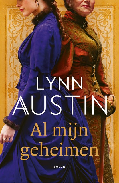 Al mijn geheimen, Lynn Austin