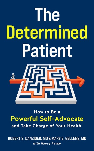 The Determined Patient, Mary Gellens, Nancy Peske, Robert Danziger