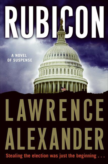 Rubicon, Lawrence Alexander