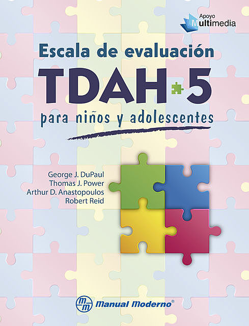 Escala de evaluación TDAH-5 para niños y adolescentes, Arthur D. Anastopoulos, George J. DuPaul, Thomas J. Power