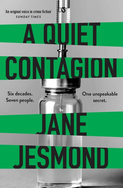 A Quiet Contagion, Jane Jesmond