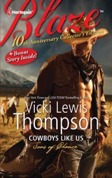 10th Anniversary Collector's Edition: Cowboys Like Us, Vicki Lewis Thompson