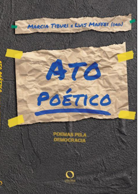 Ato Poético, Luis Maffei, Marcia Tiburi