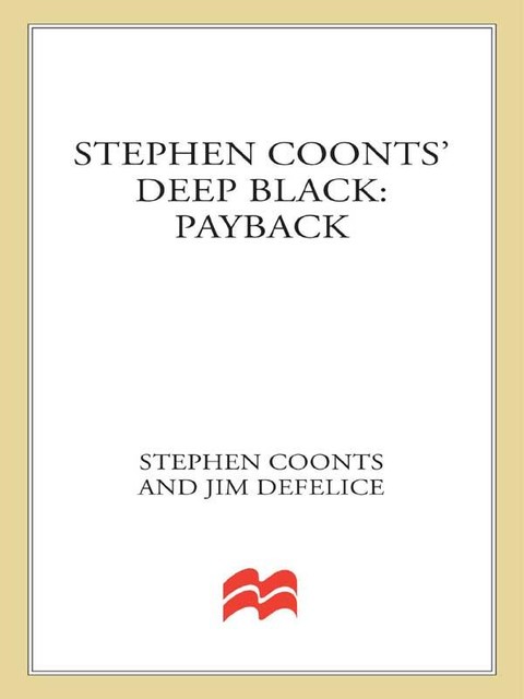 Deep Black: Payback, Stephen Coonts, Jim DeFelice