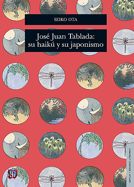 José Juan Tablada: su haikú y su japonismo, Seiko Ota