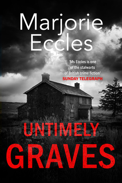 Untimely Graves, Marjorie Eccles