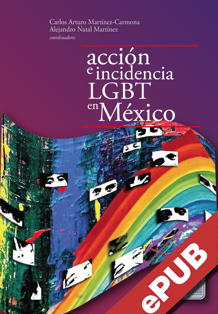 Acción colectiva e incidencia LGBT en México, Alejandro Natal Martínez
