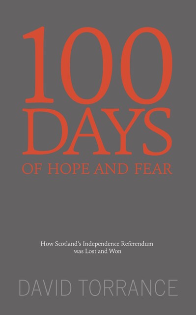 100 Days of Hope and Fear, David Torrance