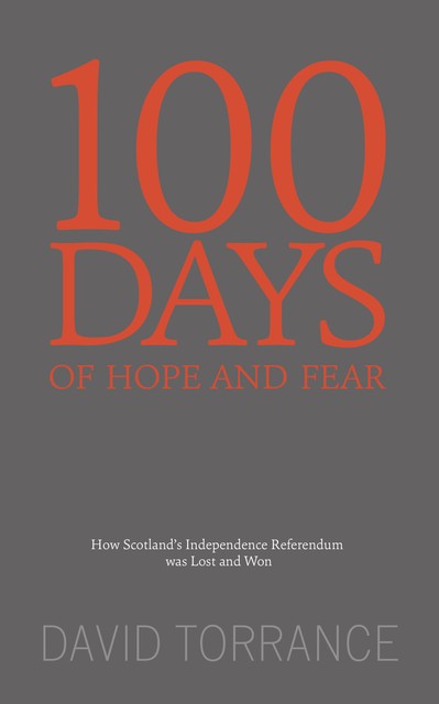 100 Days of Hope and Fear, David Torrance
